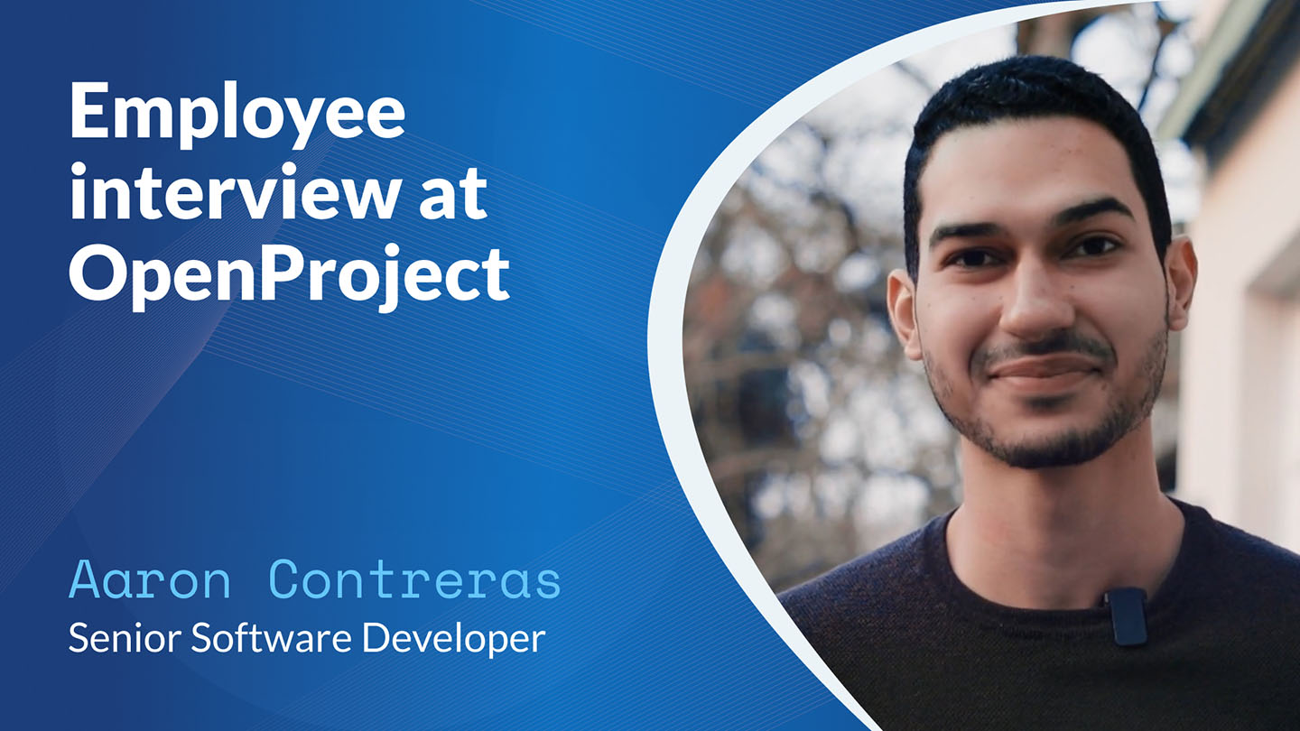 Interview with Aaron Contreras on work culture at OpenProject