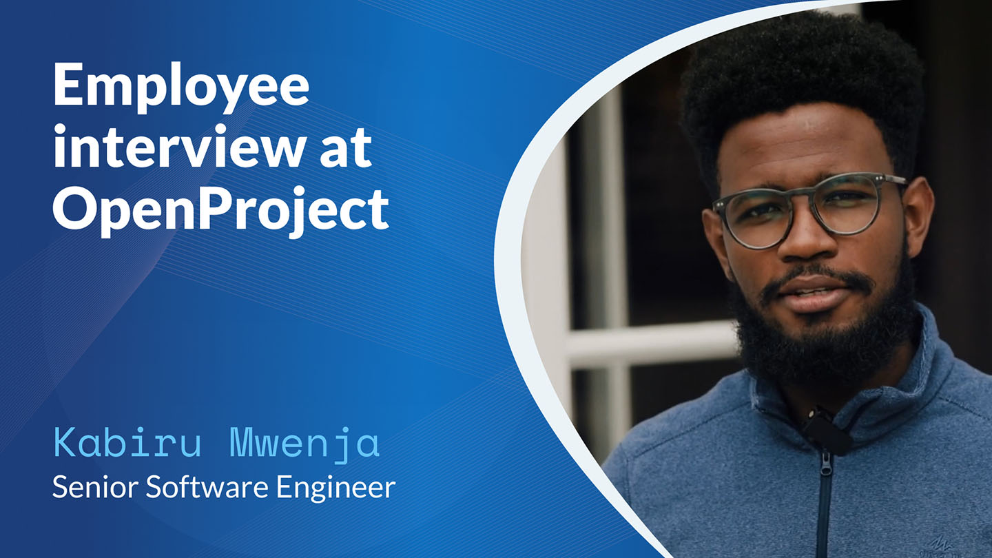 Interview with Kabiru Mwenja on work culture at OpenProject