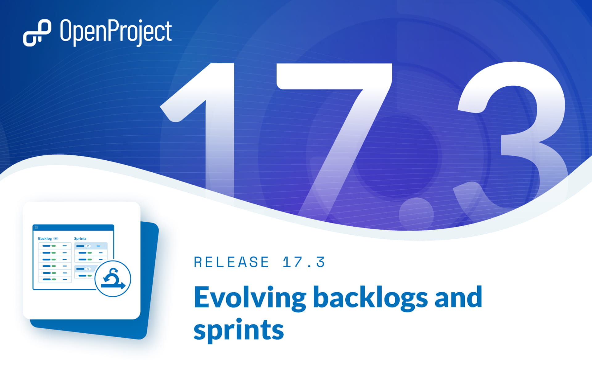 OpenProject 17.3: Agile Weiterentwicklung mit Backlogs und Sprints OpenProject 17.3: Agile Weiterentwicklung mit Backlogs und Sprints
